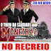 CD AO VIVO MINEIRÃO O TREM DA SAUDADE NO RECREIO TREM E POP SOM 18-03-2018 ( DJ PAULINHO BOY )-BAIXAR GRÁTIS
