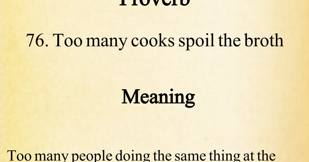 DIL KI DUNYA too many cooks spoil the broth English, PROVERBS, with