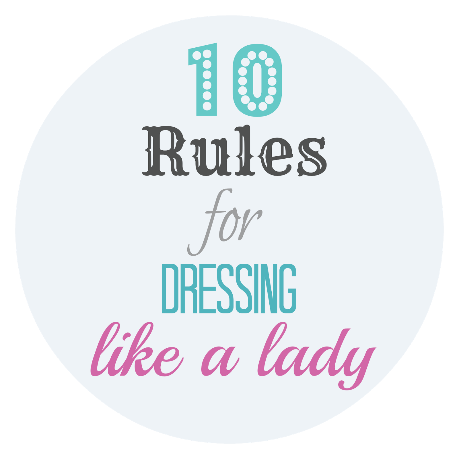 Pictures of rules to being a lady. Lady's rules. The beauty in imperfection. Hush girls. English rules for ladies and.