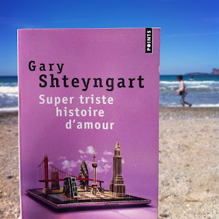 Super triste histoire d'amour de Gary Shteyngart