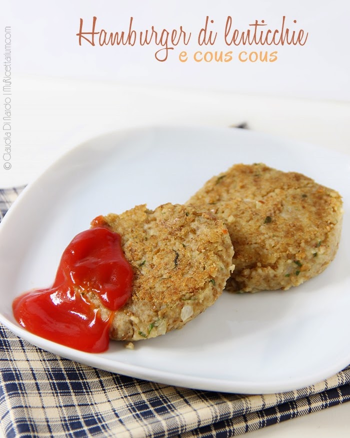 hamburger di lenticchie e cous cous