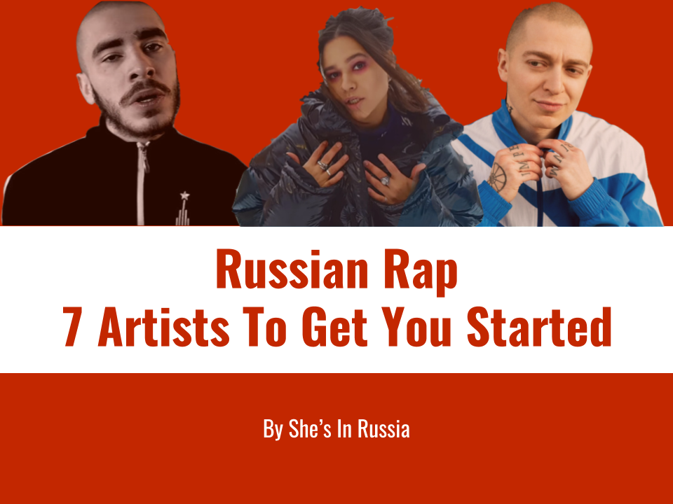 Russian Rap 7 Artists to Get You Started