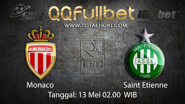 BOLA88 - PREDIKSI TARUHAN BOLA MONACO VS SAINT ETIENNE 13 MEI 2018 ( FRENCH LIGUE 1 )