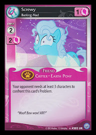 My Little Pony Screwy, Barking Mad Premiere CCG Card