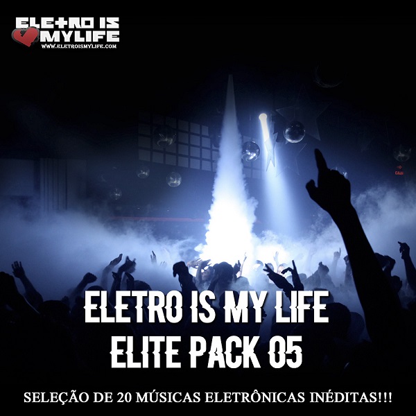 Eletro Is My Life - Elite Pack 05