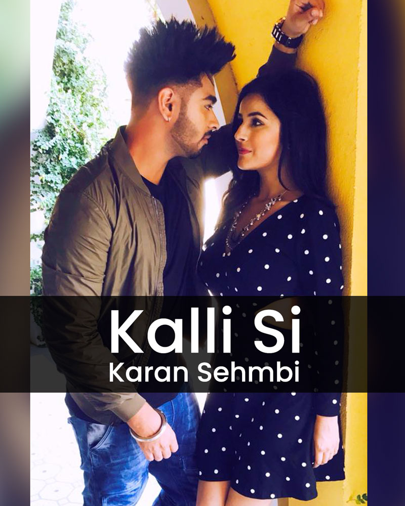 insane kalli si karan sehmbi lyrics new punjabi song insane kalli si karan sehmbi lyrics new punjabi song