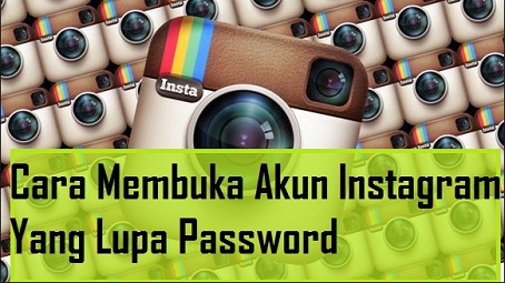 cara melihat email instagram, lupa alamat email instagram, lupa username dan password instagram, 