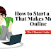 How to Start a Blog That Makes Money Online - The Ultimate Guide