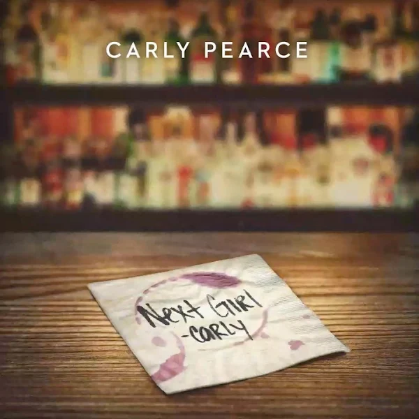 CARLY PEARCE - Next Girl