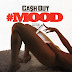 Rapper Ca$h Out New Single #Mood