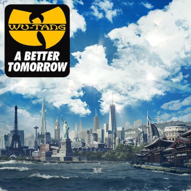 Wu-Tang Clan – A Better Tomorrow
