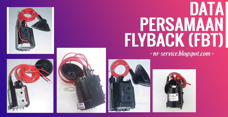 Data Persamaan FBT (Flyback) TV Terlengkap