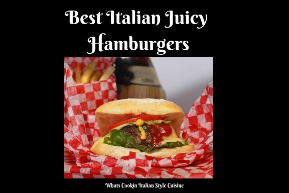 Best Italian Juicy Hamburgers this is an Italian seasoned beef burger in a ciabatta bread roll pillow soft hamburger better than any fast food burger. This burger has lettuce tomato condiments, cheeses, and sitting on old fashioned white and red checkered wax paper