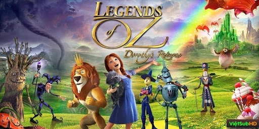 Phim Huyền Thoại Xứ Oz VietSub HD | Legends Of Oz: Dorothy's Return 2013