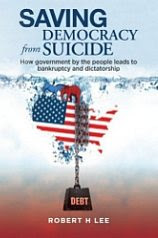 ‘Saving Democracy from Suicide’ by Robert H. Lee
