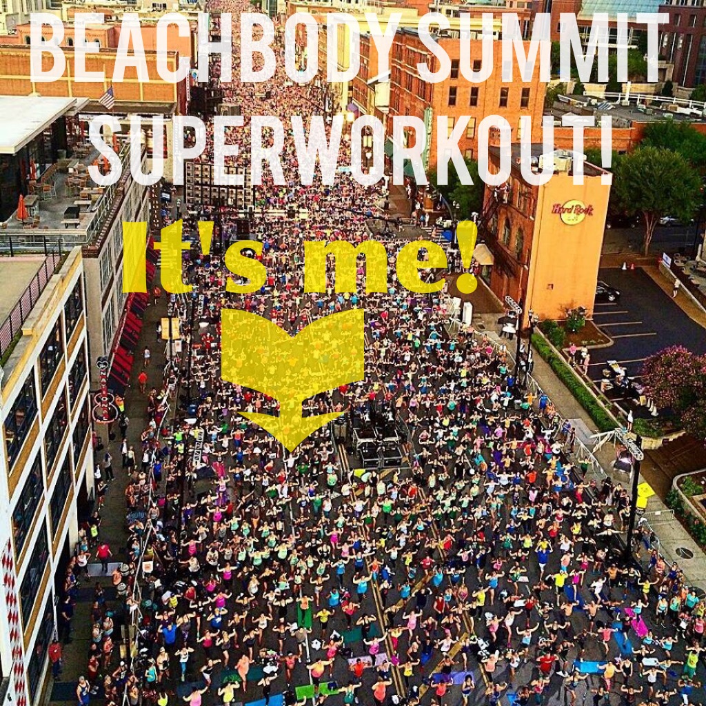 Beachbody Summit 2015 // July 18