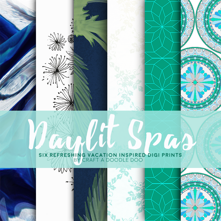New Daylit Spas Digipapers Collection from Craft A Doodle Doo #free #digital #prints #art #scrapbooking