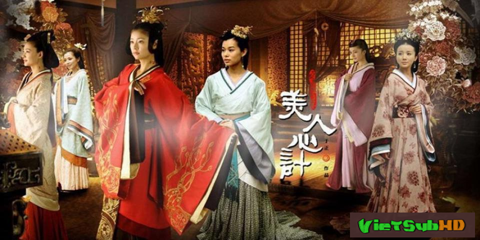 Phim Mỹ Nhân Tâm Kế Hoàn tất (40/40) Lồng tiếng HD | Schemes Of A Beauty 2013