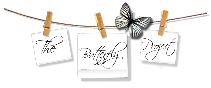 Be Present...The Butterfly Project