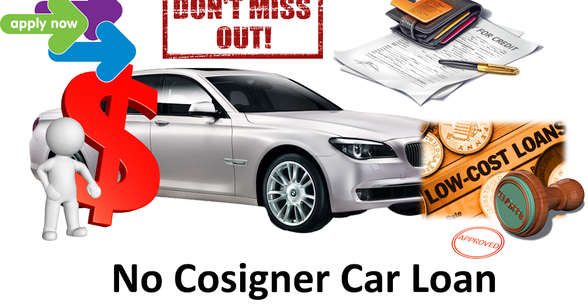 No Credit No Cosigner Car Dealerships >> Get Car Loan No Cosigner Guaranteed No Cosigner Car Loans No Credit No Cosigner Car Dealerships >> Get Car Loan No Cosigner Guaranteed No Cosigner Car Loans