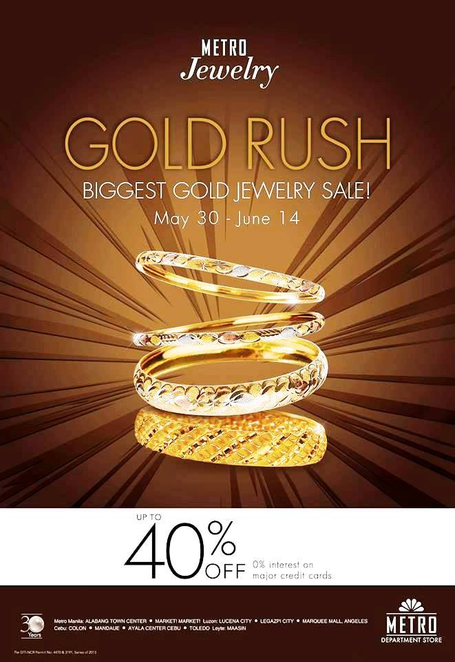 Manila Shopper: Metro Stores Gold Rush Jewelry Sale: June 2013