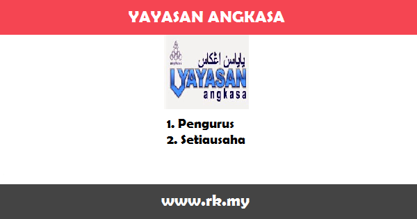 Jawatan Kosong di Yayasan Angkasa Jawatan Kosong di Yayasan Angkasa