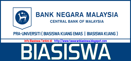 Biasiswa Bank Negara Malaysia (BNM) Kijang Emas Pra-Universiti