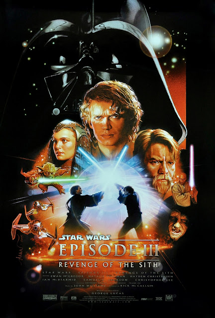 The Geeky Nerfherder: Movie Poster Art: Star Wars: Revenge Of The Sith (2005)