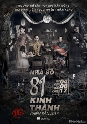 Phim Ngôi nhà số 81 Kinh Thành 2 - The House That Never Dies 2 (2017)
