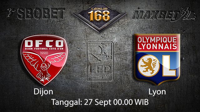 Prediksi Bola Jitu Dijon vs Lyon 27 September 2018 ( French Ligue 1 )