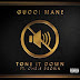 Gucci Mane – Tone It Down Ft. Chris Brown