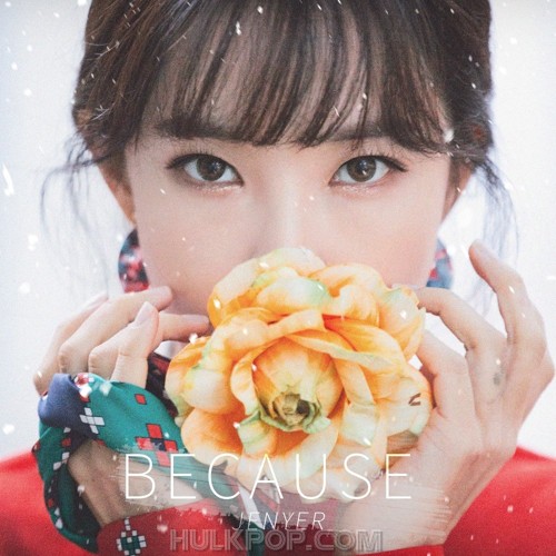 JEON JI YOON (JENYER) – Because – Single