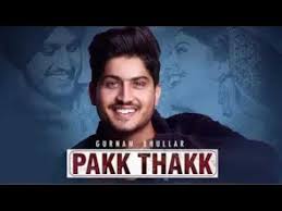 Pakk Thakk Lyric- Gurnam Bhullar - New Punjabi Songs 2018- Latest Punjabi Song 2018