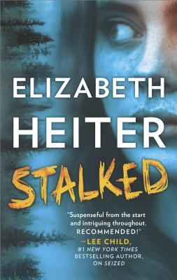 Book Spotlight, Guest Post & Excerpt: Stalked by Elizabeth Heiter