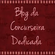 Blog da Concurseira Dedicada