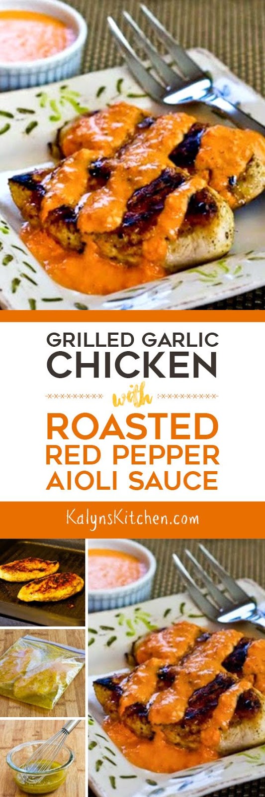 Grilled Garlic Chicken with Roasted Red Pepper Aioli Sauce Kalyn's