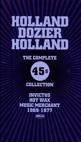 HOLLAND DOZIER HOLLAND - The Complete 45’s Collection (1968-1977)