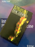 Of Time and Space and Other Things, by Isaac Asimov, superimposed on Intermediate Physics for Medicine and Biology.