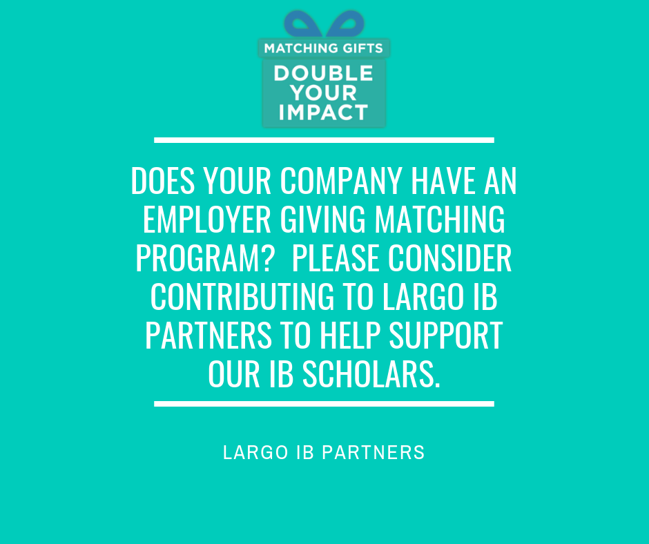 Largo IB Partners Employer Matching Gift Program