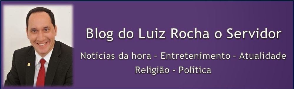  Luiz Rocha o Servidor