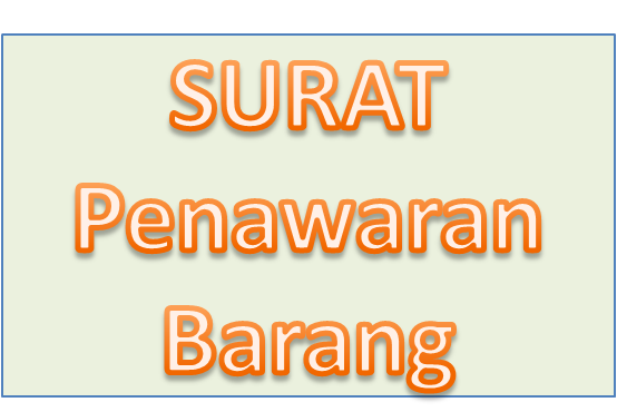 Contoh Surat Penawaran Barang Jasa Kepada Sekolah Pembuatan