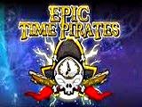 Epic time Pirates