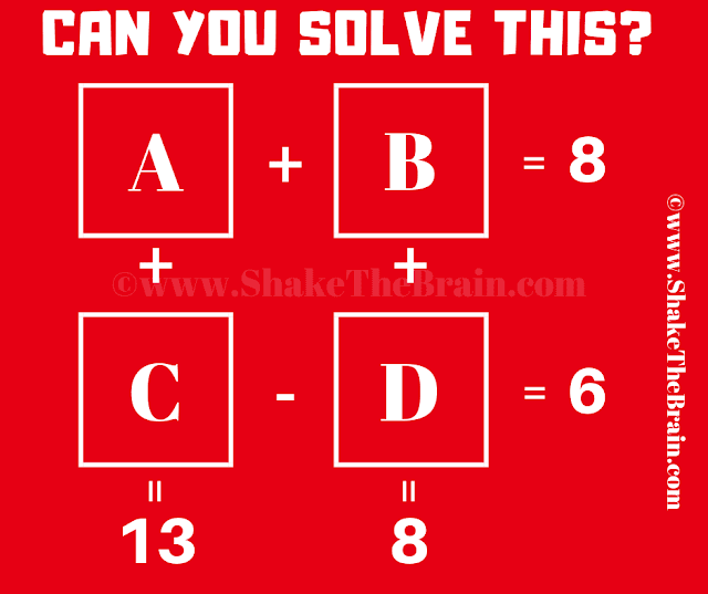 Can you solve this? A + B = 6, A + C = 13, C - D = 6, B + D = 8