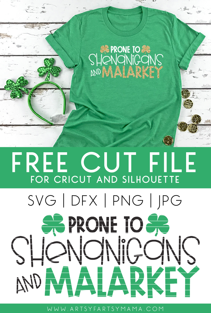 Shenanigans & Malarkey St. Patrick's Day Shirt with Free Cut File