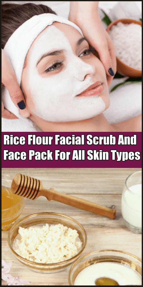 Rice Flour Facial Scrub And Face Pack For All Skin Types