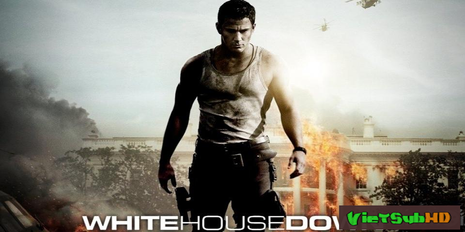 Phim Giải Cứu Nhà Trắng VietSub HD | White House Down 2013