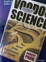 Voodoo Science, by Robert Park, superimposedo on Intermediate Physics for Medicine and BIology.