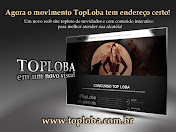 Visitem o site da #TOPLOBA