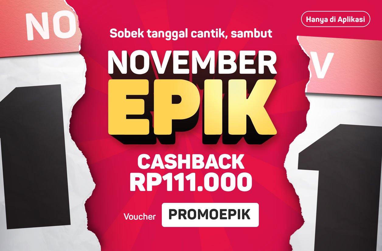 Bukalapak - Promo Voucher November EPIK Cashback 111 Ribu (TERAKHIR HARI INI)