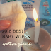2018 Best Baby Wipes that Passed the Simple Flame Test at Home